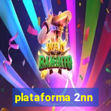 plataforma 2nn